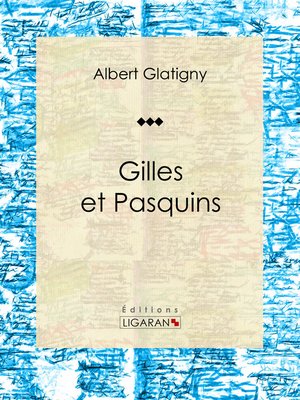cover image of Gilles et Pasquins